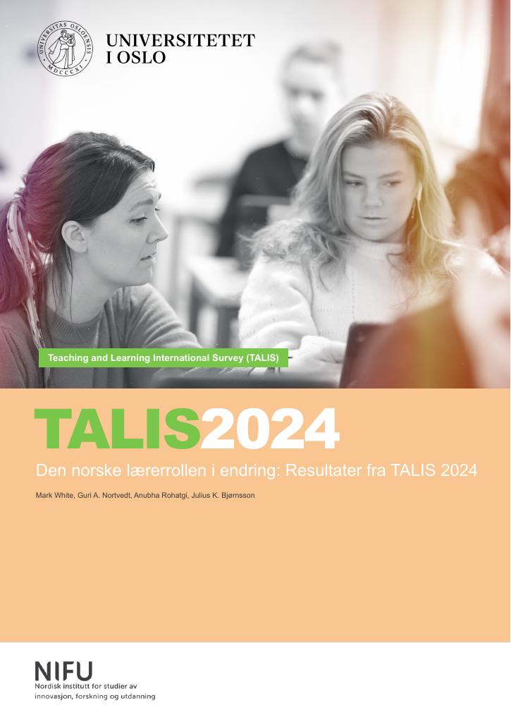 Forsiden av dokumentet Den norske lærerrollen i endring - Resultater fra TALIS 2024