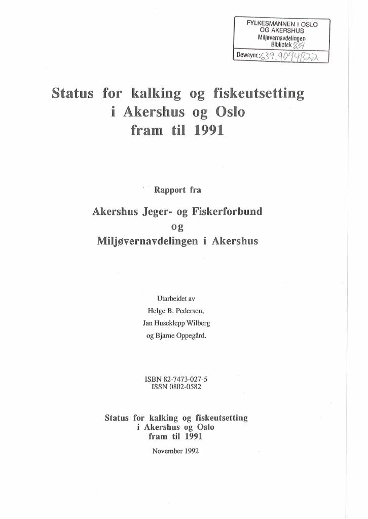 Forsiden av dokumentet Status for kalking og fiskeutsetting i Akershus og Oslo fram til 1991