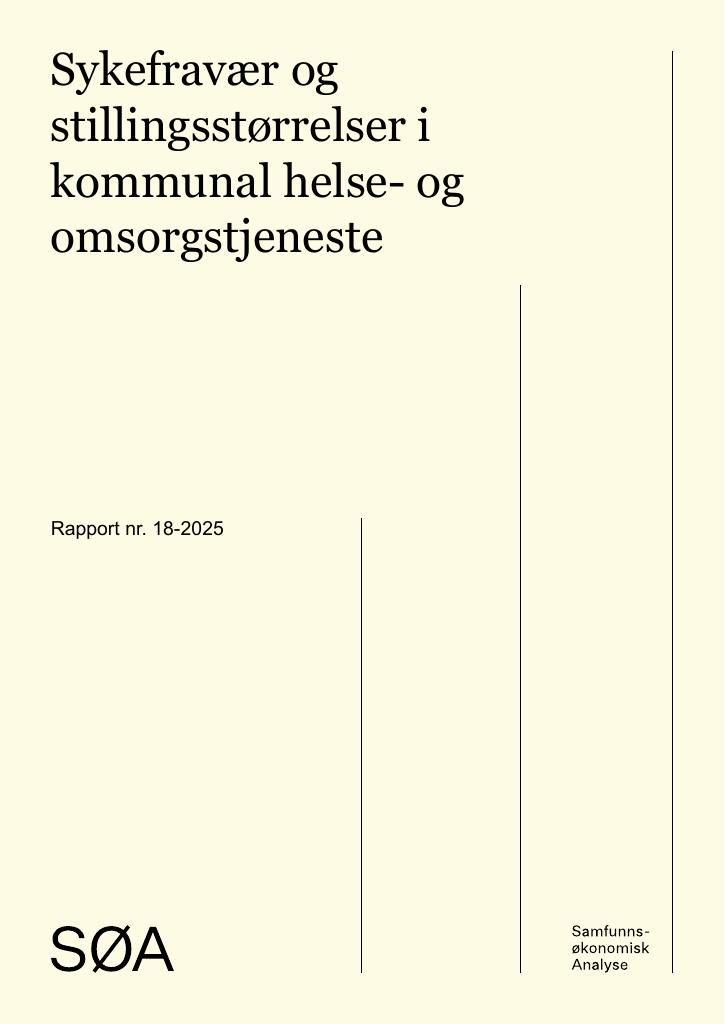 Forsiden av dokumentet Sykefravær og stillingsstørrelser i kommunal helse- og omsorgstjeneste