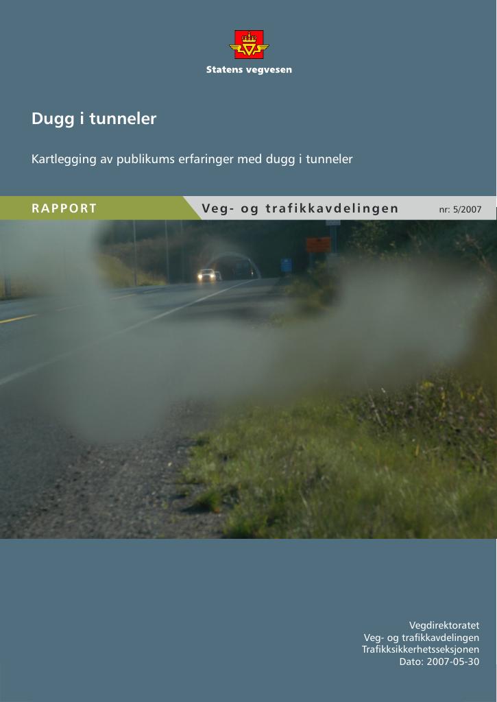 Forsiden av dokumentet Kartlegging av publikums erfaringer med dugg i tunneler