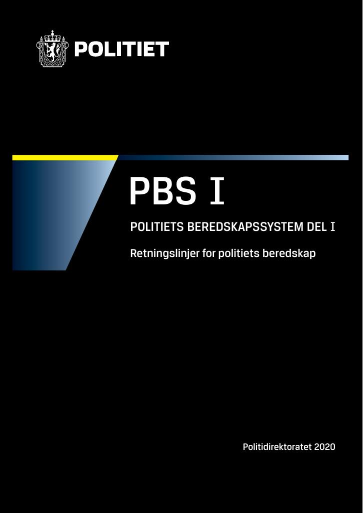 Forsiden av dokumentet Politiets beredskapssystem del I (PBS I)