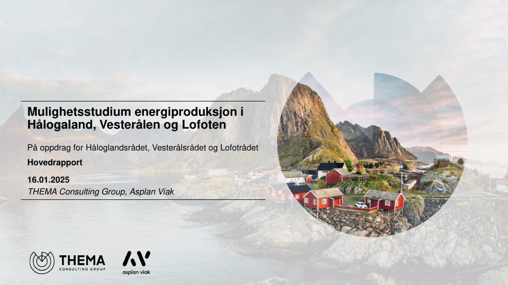 Forsiden av dokumentet Mulighetsstudium energiproduksjon i Hålogaland, Vesterålen og Lofoten