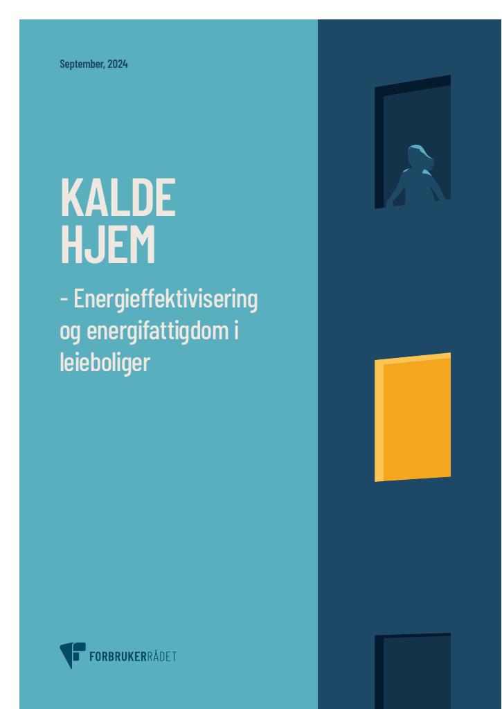 Forsiden av dokumentet Kalde hjem - Energieffektivisering og energifattigdom i leieboliger