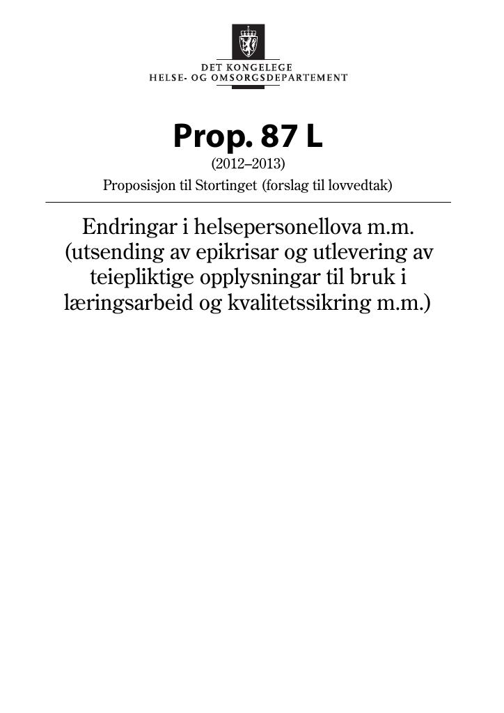 Forsiden av dokumentet Prop. 87 L (2012–2013)