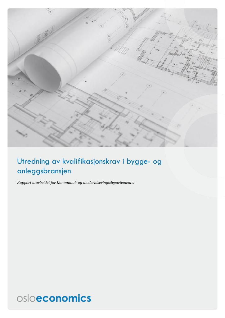 Forsiden av dokumentet Utredning av kvalifikasjonskrav i bygge- og anleggsbransjen