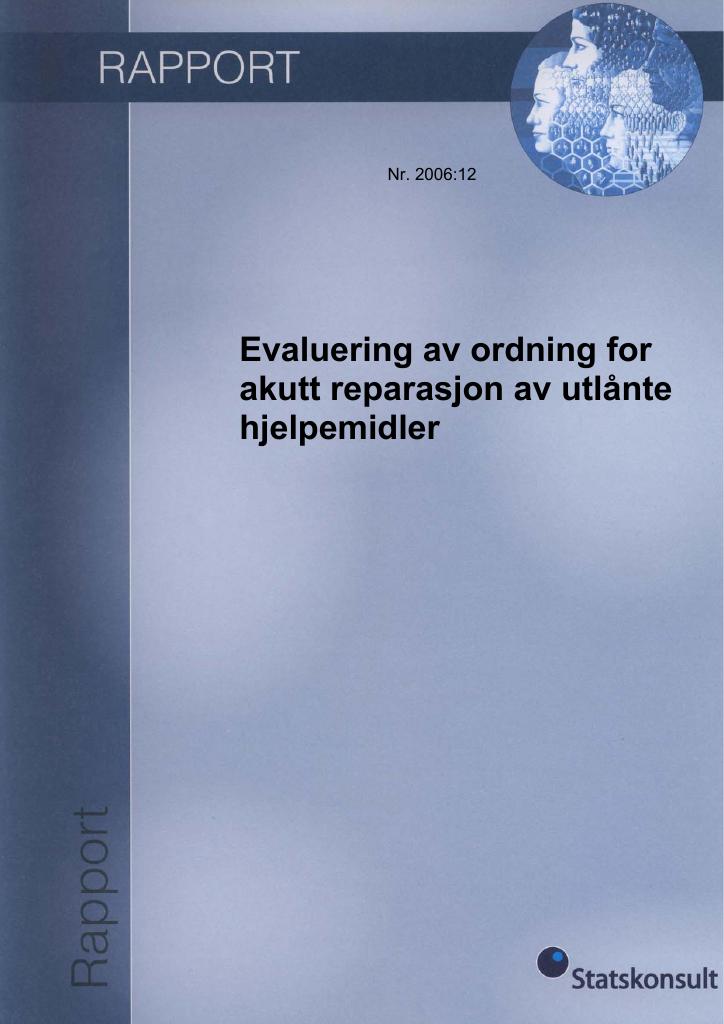 Forsiden av dokumentet Evaluering av ordning for akutt reparasjon av utlånte hjelpemidler