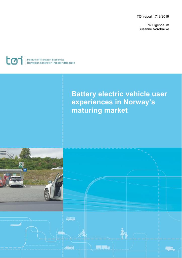 Forsiden av dokumentet Battery electric vehicle user experiences in Norway’s maturing market