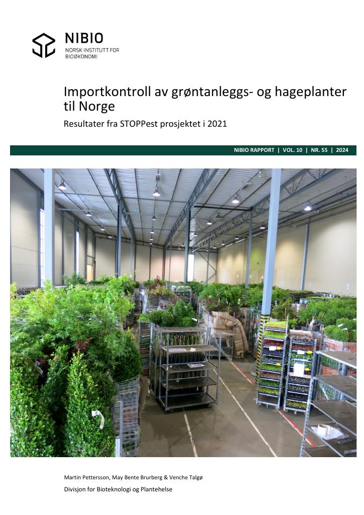 Forsiden av dokumentet Importkontroll av grøntanleggs- og hageplanter til Norge – resultater fra STOPPest prosjektet i 2021