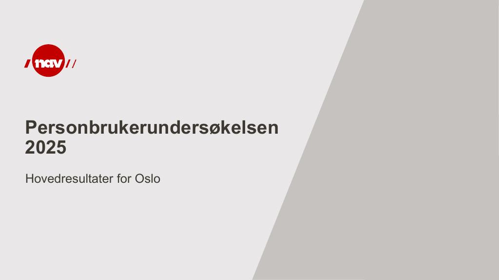 Forsiden av dokumentet Personbrukerundersøkelsen NAV 2025 - Hovedresultater for Oslo