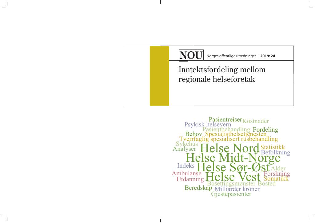 Forsiden av dokumentet NOU 2019: 24 - Inntektsfordeling mellom regionale helseforetak