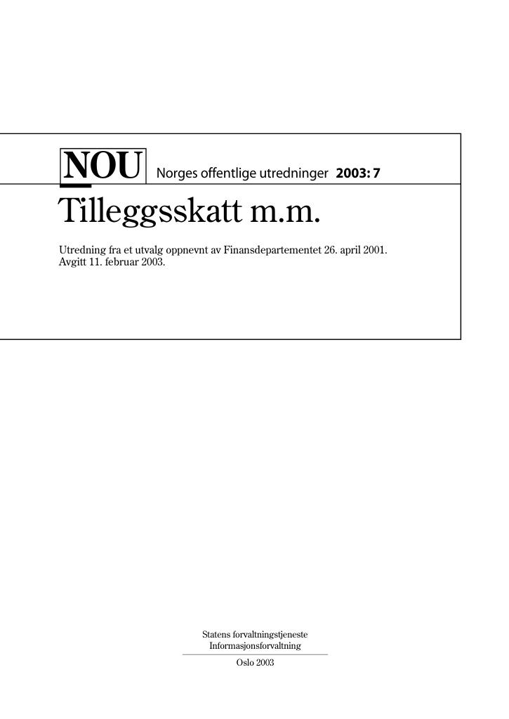 Forsiden av dokumentet NOU 2003: 7 - Tilleggsskatt m.m.