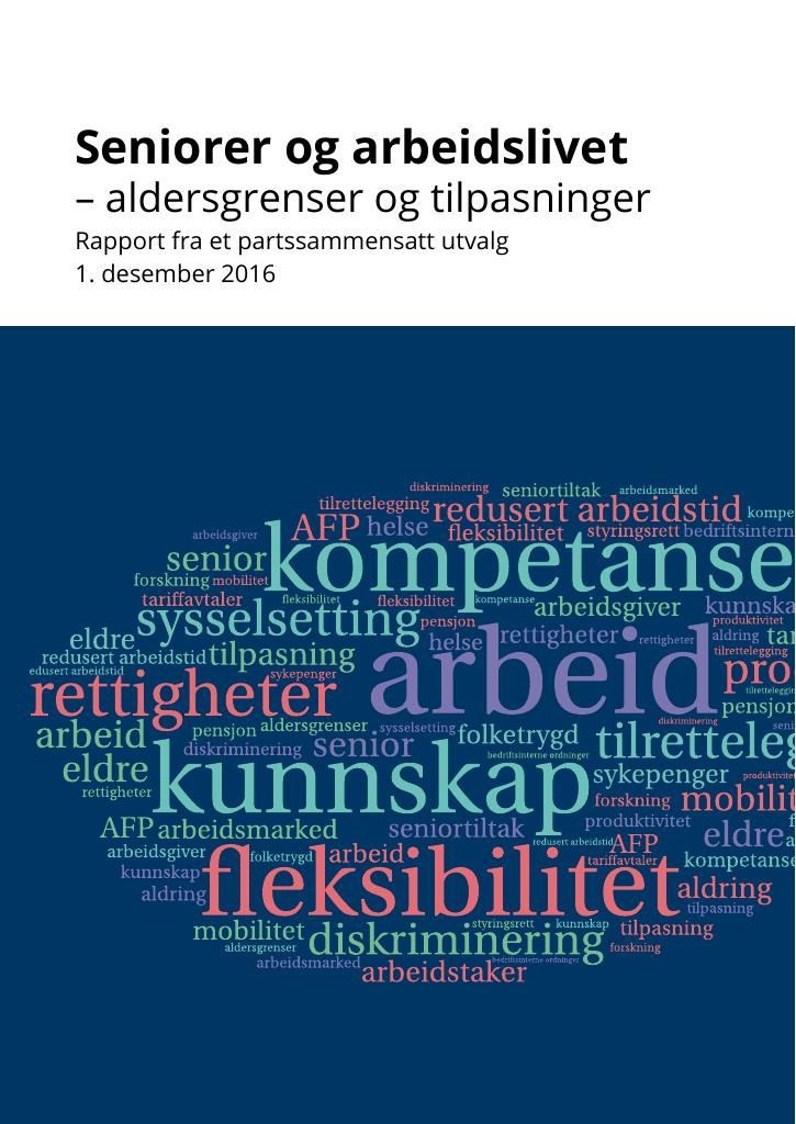 Forsiden av dokumentet Seniorer og arbeidslivet – aldersgrenser og tilpasninger