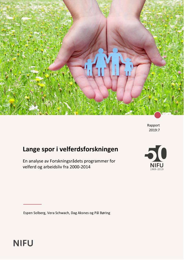 Forsiden av dokumentet Lange spor i velferdsforskningen: En analyse av Forskningsrådets programmer for velferd og arbeidsliv fra 2000-2014