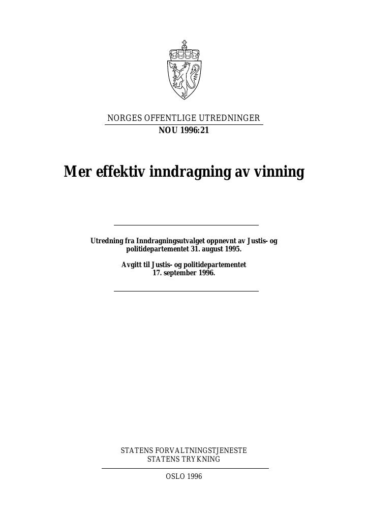 Forsiden av dokumentet NOU 1996: 21 - Mer effektiv inndragning av vinning