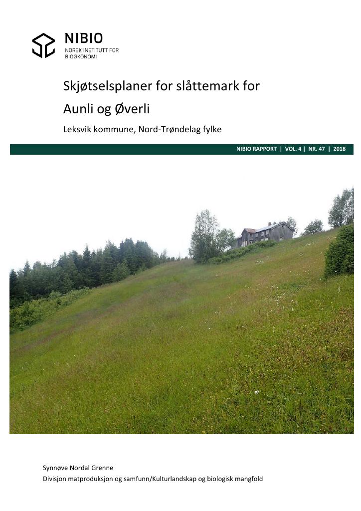 Forsiden av dokumentet Skjøtselsplaner for slåttemark, Aunli og Øverli , Leksvik kommune, Nord-Trøndelag fylke