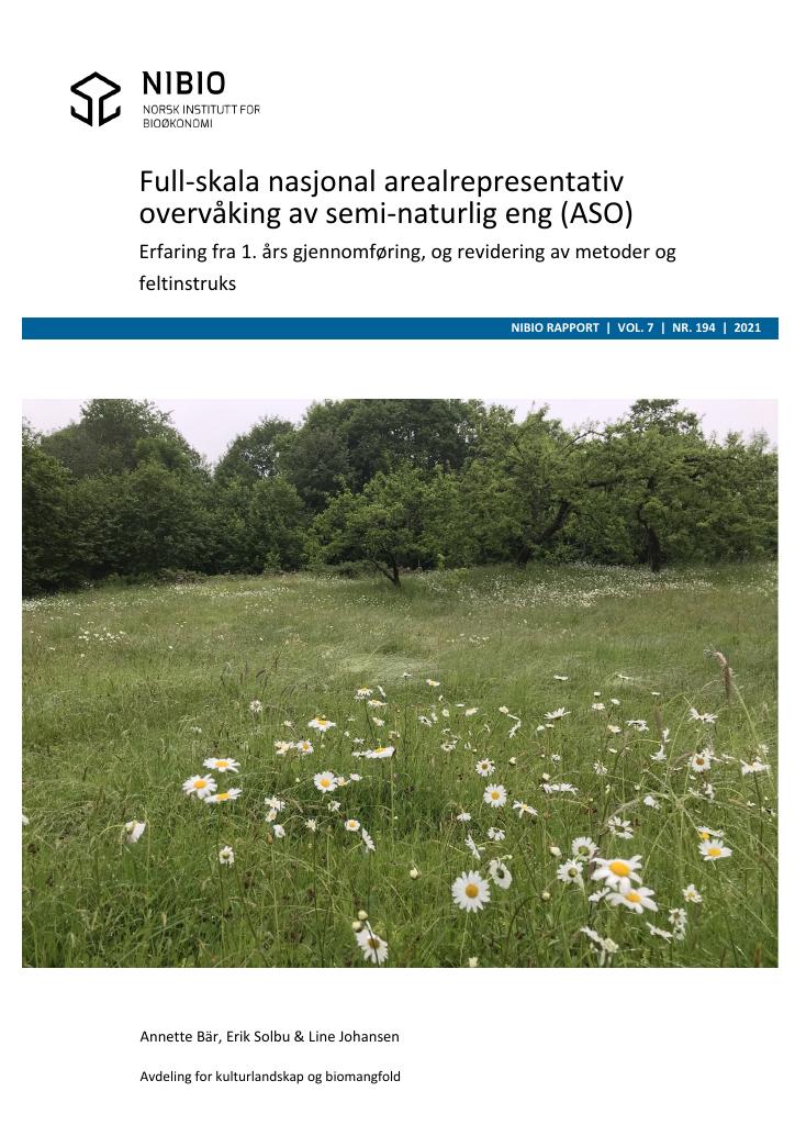 Forsiden av dokumentet Full-skala nasjonal arealrepresentativ overvåking av semi-naturlig eng (ASO) : erfaring fra 1. års gjennomføring, og revidering av metoder og feltinstruks