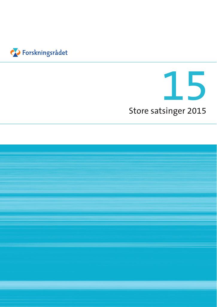 Forsiden av dokumentet Store satsinger 2015