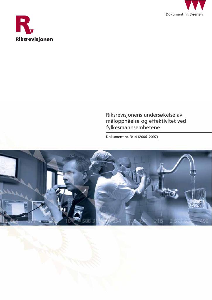 Forsiden av dokumentet Riksrevisjonens undersøkelse av måloppnåelse og effektivitet ved fylkesmannsembetene