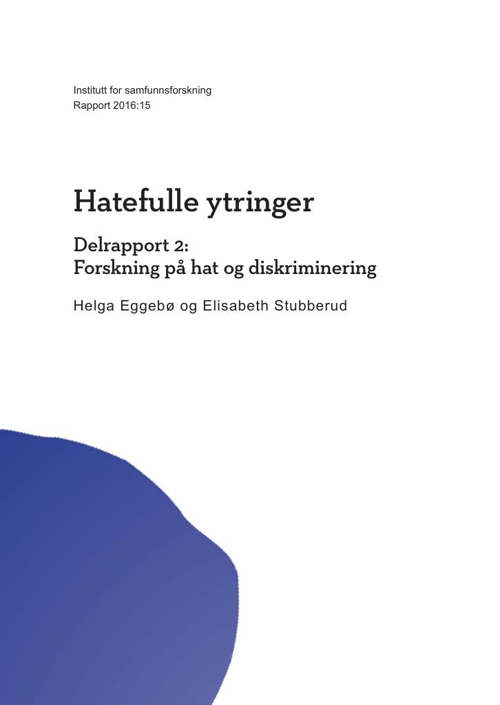 Forsiden av dokumentet Hatefulle ytringer. Delrapport 2: Forskning på hat og diskriminering
