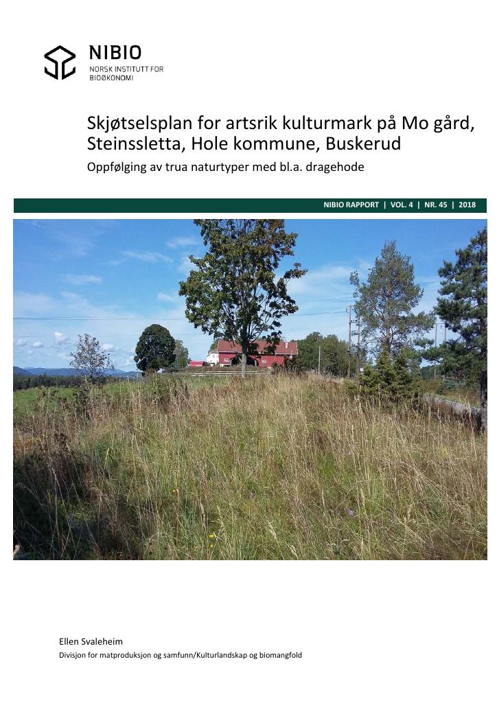 Forsiden av dokumentet "Skjøtselsplan for artsrik kulturmark på Mo gård, Steinssletta, Hole kommune, Buskerud : oppfølging av trua naturtyper med bl.a. dragehode