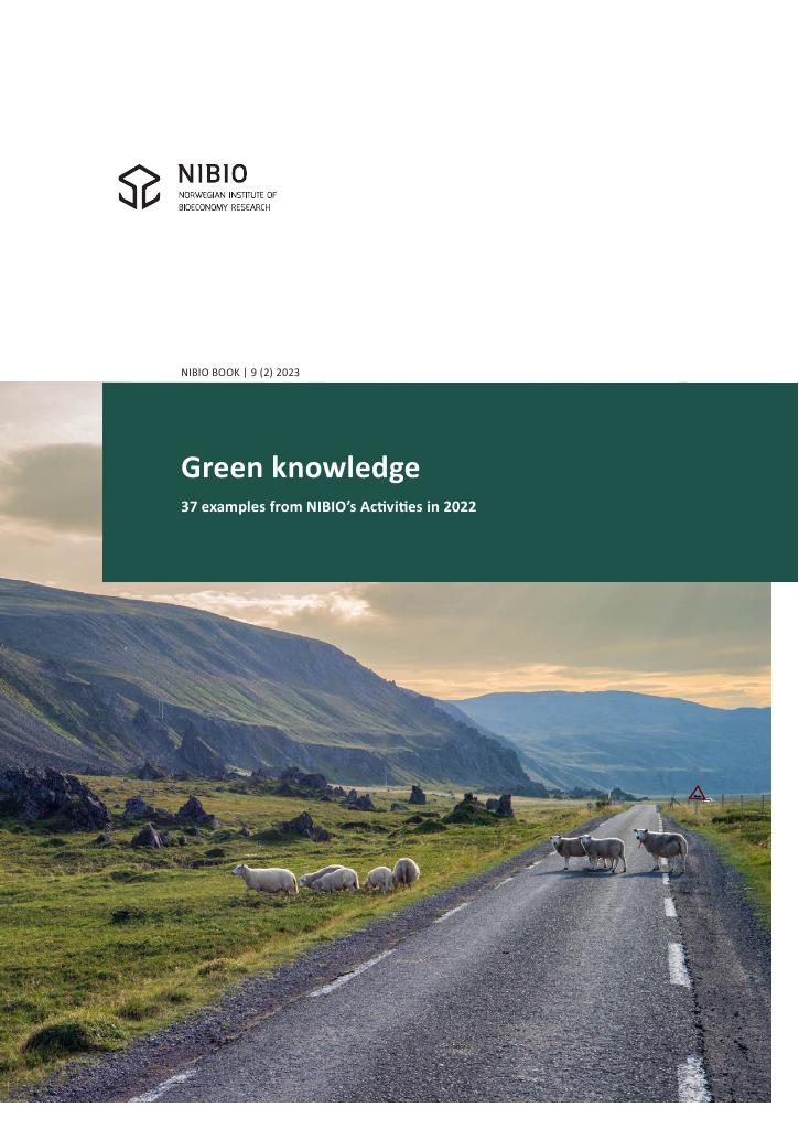 Forsiden av dokumentet Green knowledge : 37 examples from NIBIO’s activities in 2022