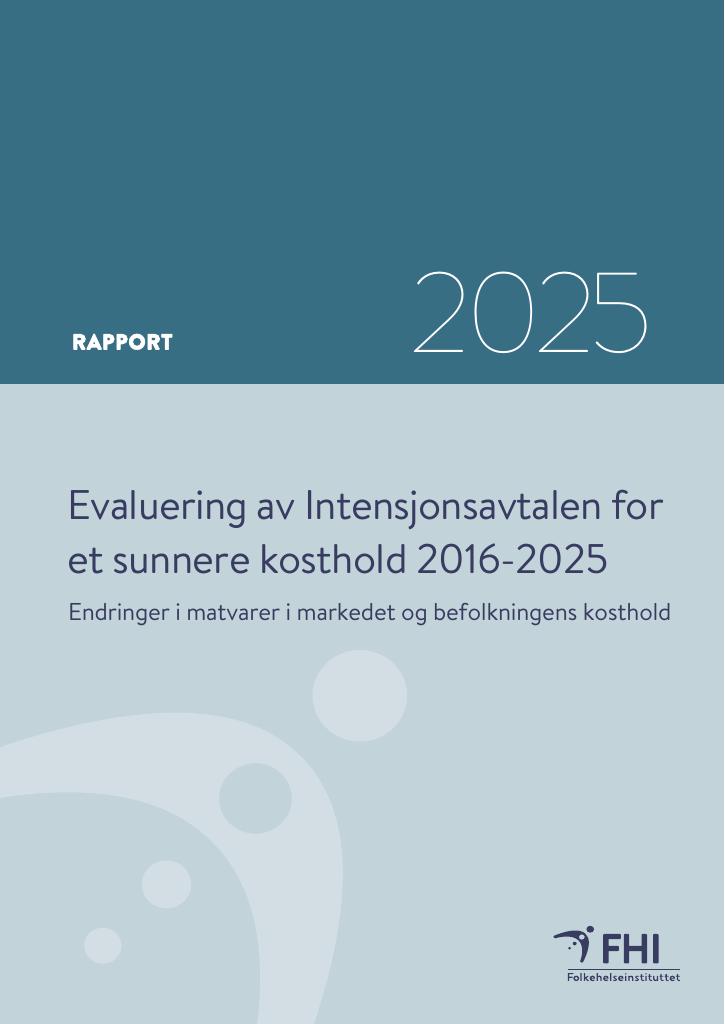 Forsiden av dokumentet Evaluering av Intensjonsavtalen for et sunnere kosthold 2016-2025
