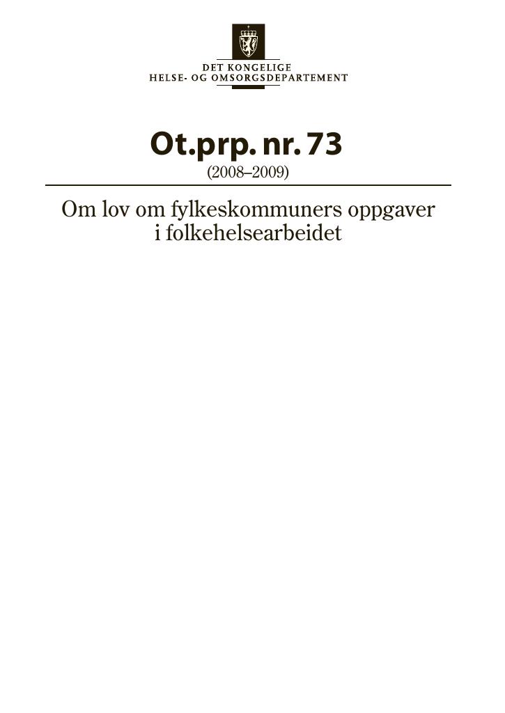 Forsiden av dokumentet Ot.prp. nr. 73 (2008-2009)