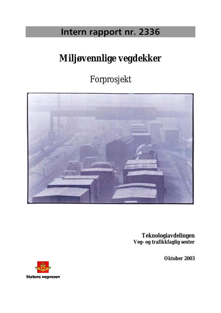 Forsiden av dokumentet Miljøvennlige vegdekker. Forprosjekt