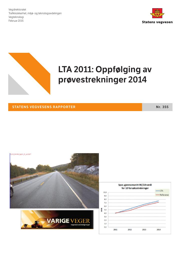 Forsiden av dokumentet LTA 2011: Oppfølging av prøvestrekninger 2014