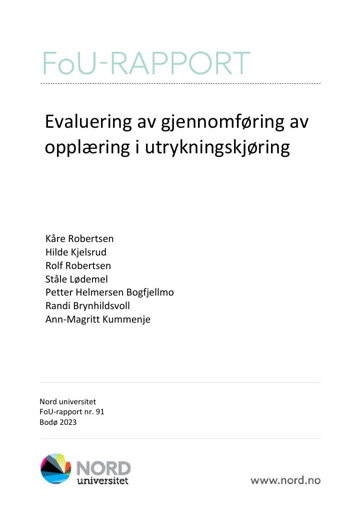 Forsiden av dokumentet Evaluering av gjennomføring av opplæring i utrykningskjøring