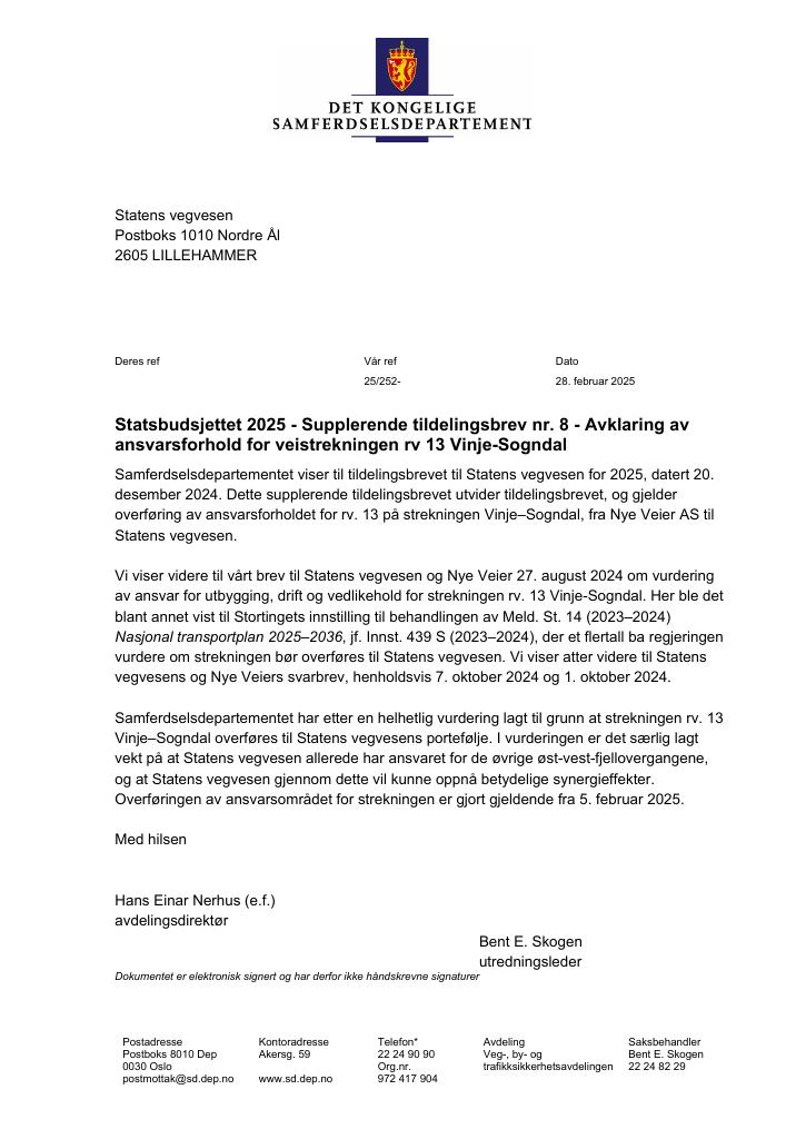 Forsiden av dokumentet Tildelingsbrev Statens vegvesen 2025 - tillegg nr. 8 - Avklaring av 
ansvarsforhold for veistrekningen rv 13 Vinje-Sognda