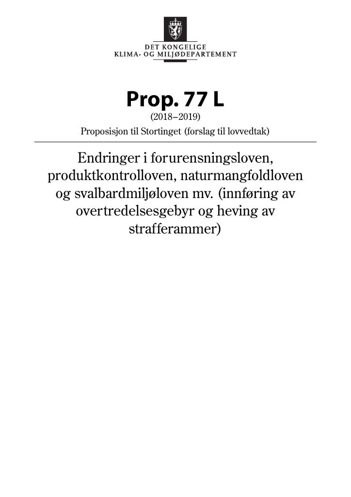 Forsiden av dokumentet Prop. 77 L (2018–2019)