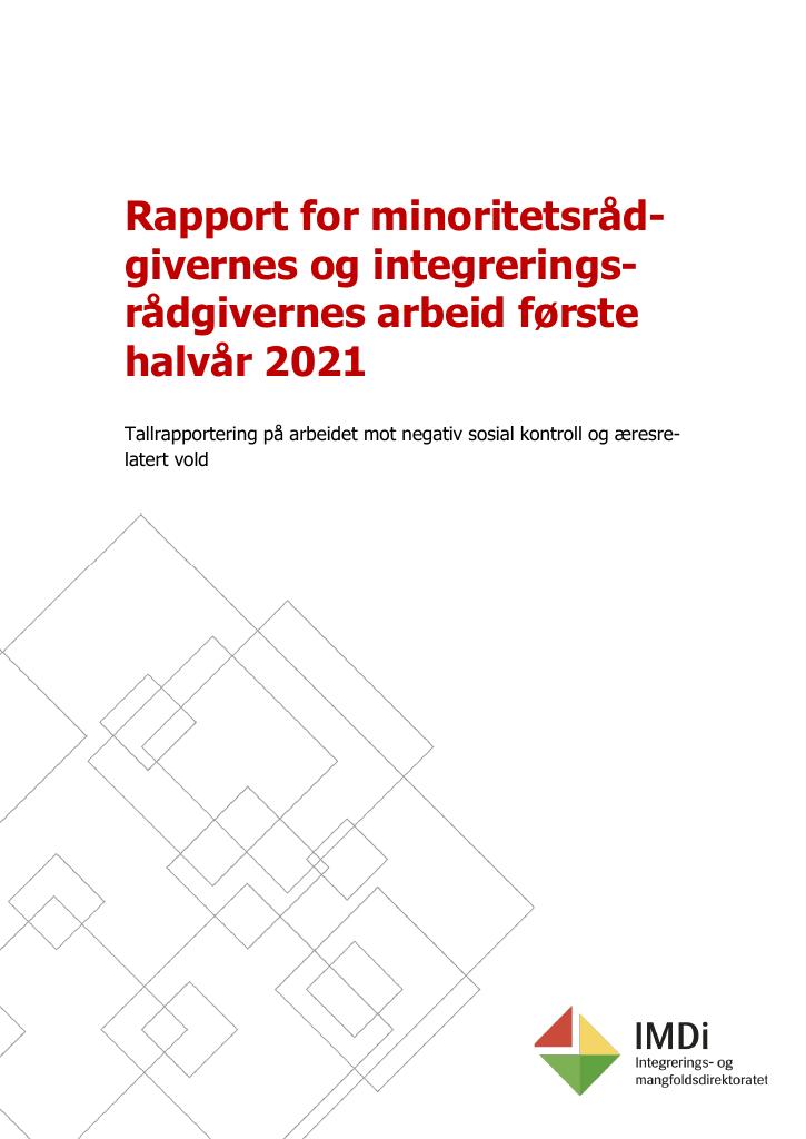 Forsiden av dokumentet Rapport for minoritetsrådgivernes og integreringsrådgivernes arbeid første halvår 2021