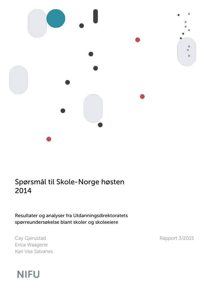 Forsiden av dokumentet Spørreundersøkelse blant skoler og skoleeiere høsten 2014