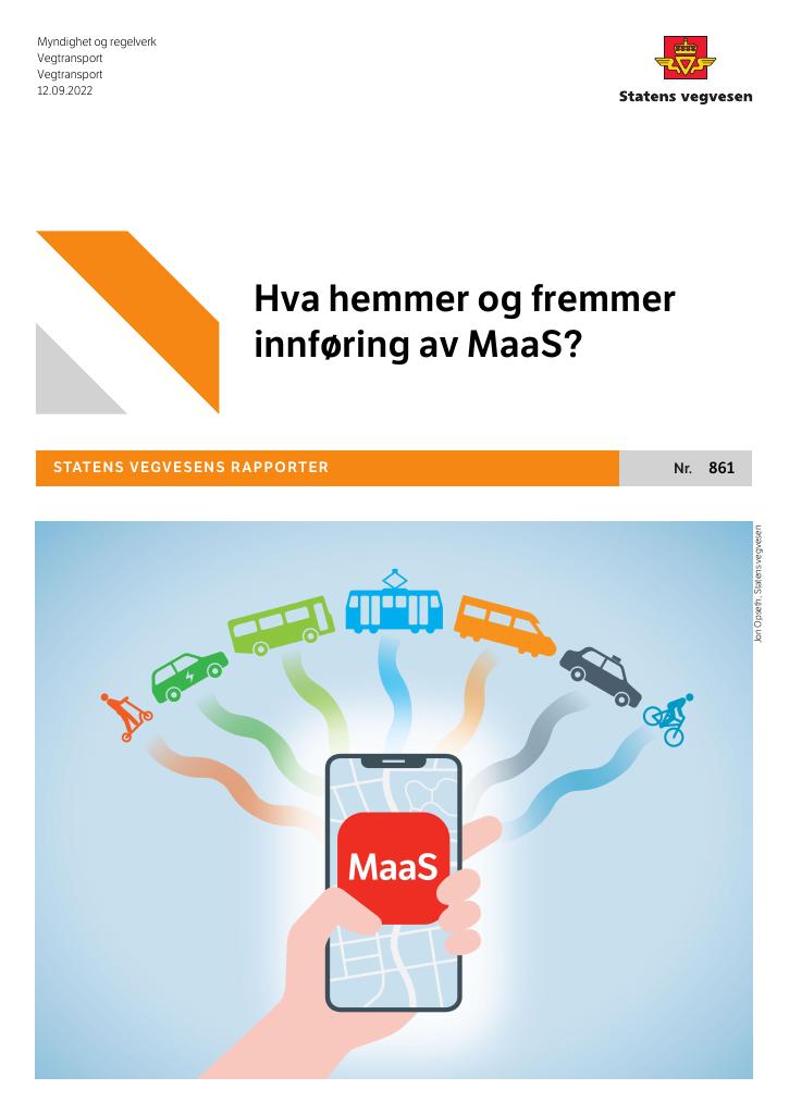 Forsiden av dokumentet Hva hemmer og fremmer innføring av MaaS?