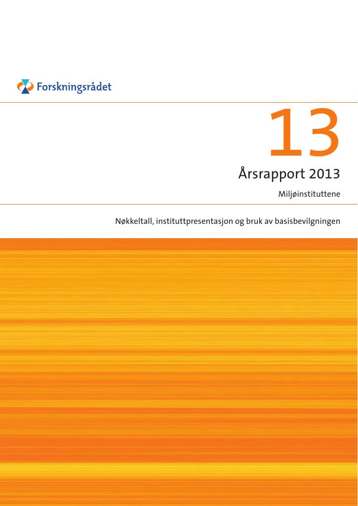 Forsiden av dokumentet Årsrapport 2013 - Miljøinstituttene