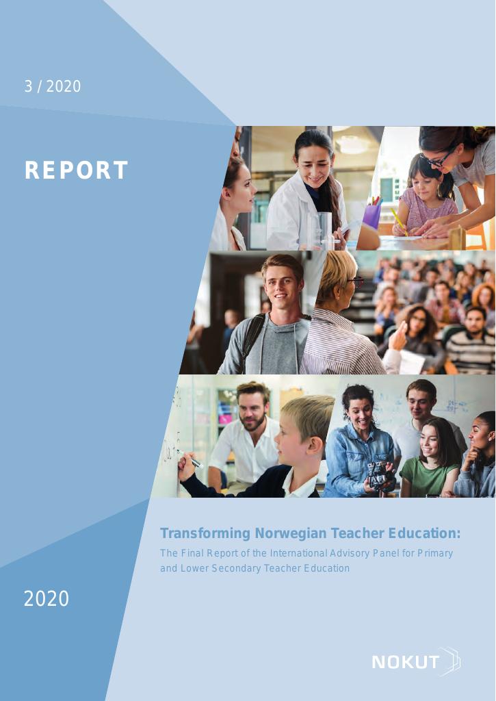 Forsiden av dokumentet Transforming Norwegian Teacher Education: The Final Report of the International Advisory Panel for Primary and Lower Secondary Teacher Education