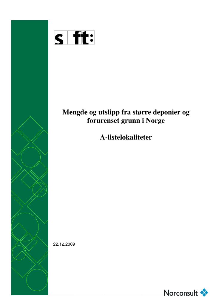 Forsiden av dokumentet Mengde og utslipp fra større deponier og forurenset grunn i Norge