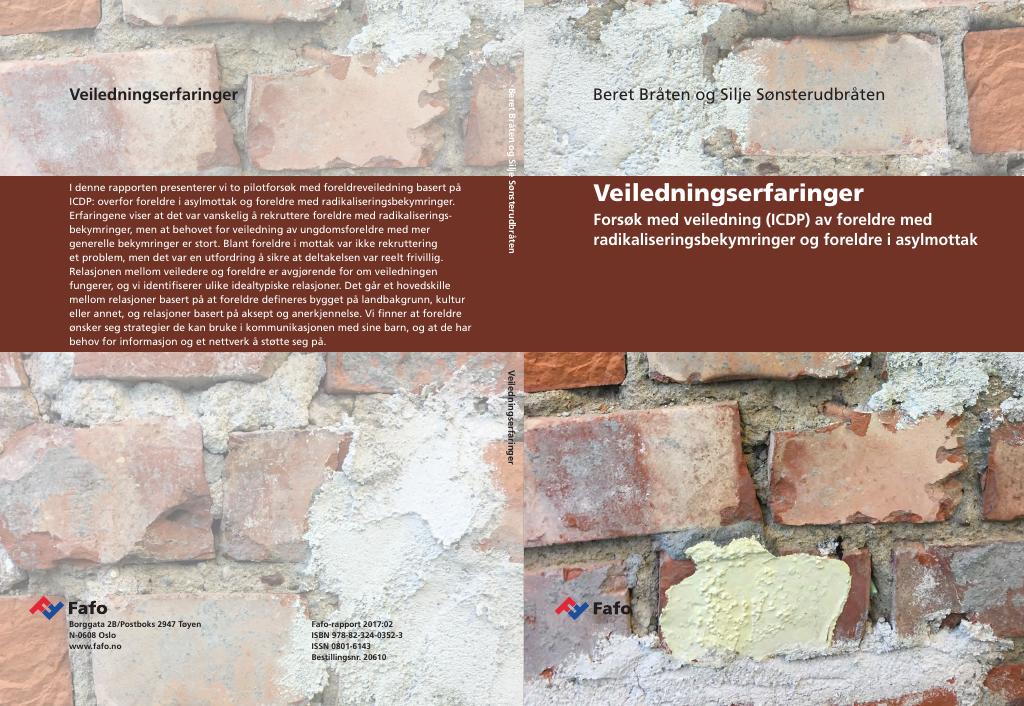 Forsiden av dokumentet Veiledningserfaringer. Forsøk med veiledning (ICDP) av foreldre med radikaliseringsbekymringer og foreldre i asylmottak