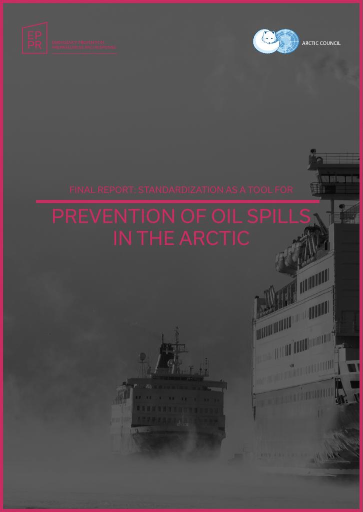 Forsiden av dokumentet Standardization as a tool for prevention of oil spills in the Arctic