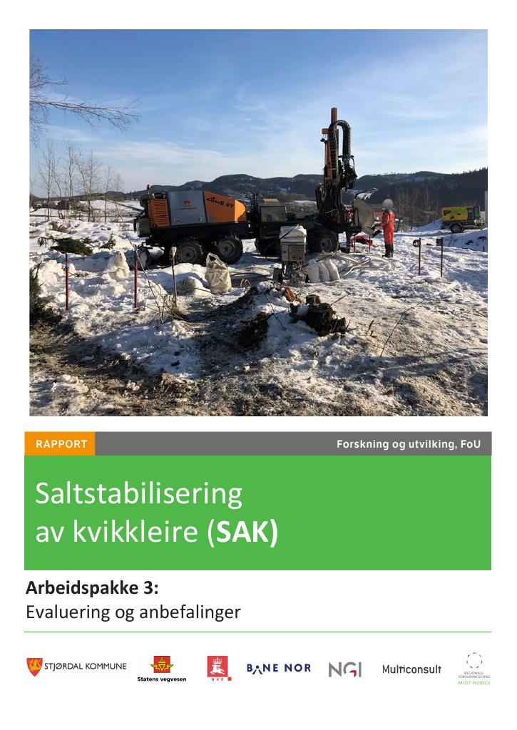 Forsiden av dokumentet Saltstabiliering av kvikkleire, SAK - Arbeidspakke 3: Evaluering og anbefalinger