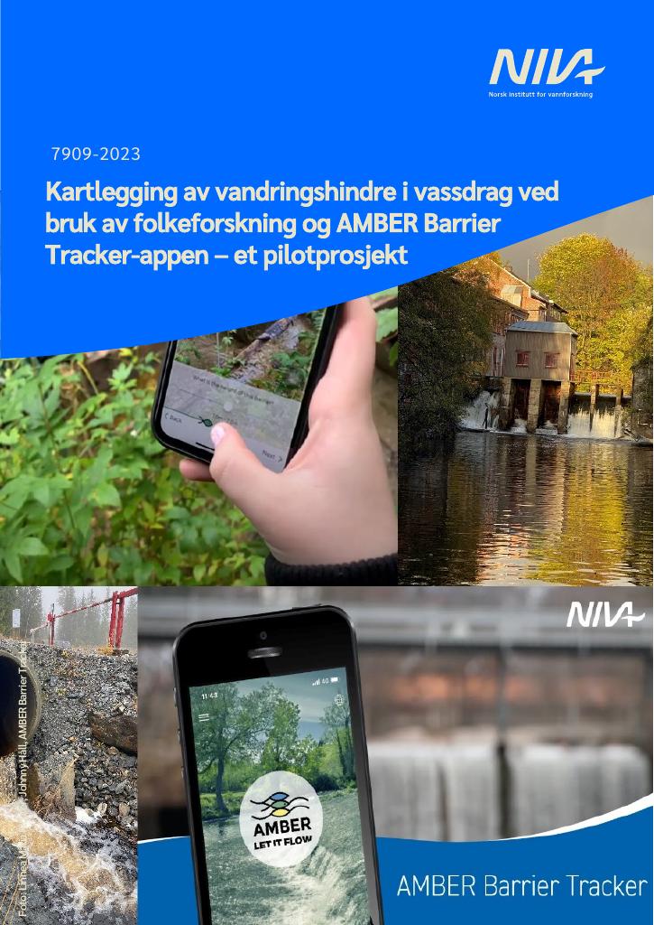 Forsiden av dokumentet Kartlegging av vandringshindre i vassdrag ved bruk av folkeforskning og AMBER Barrier Tracker-appen – et pilotprosjekt
