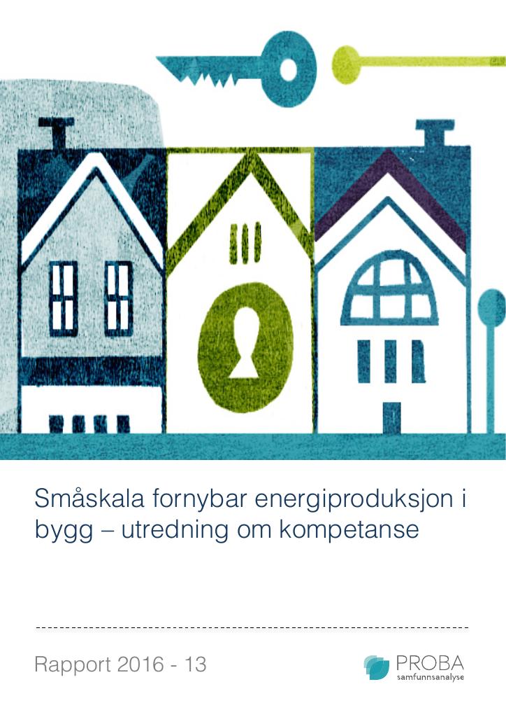 Forsiden av dokumentet Småskala fornybar energiproduksjon i bygg – utredning om kompetanse