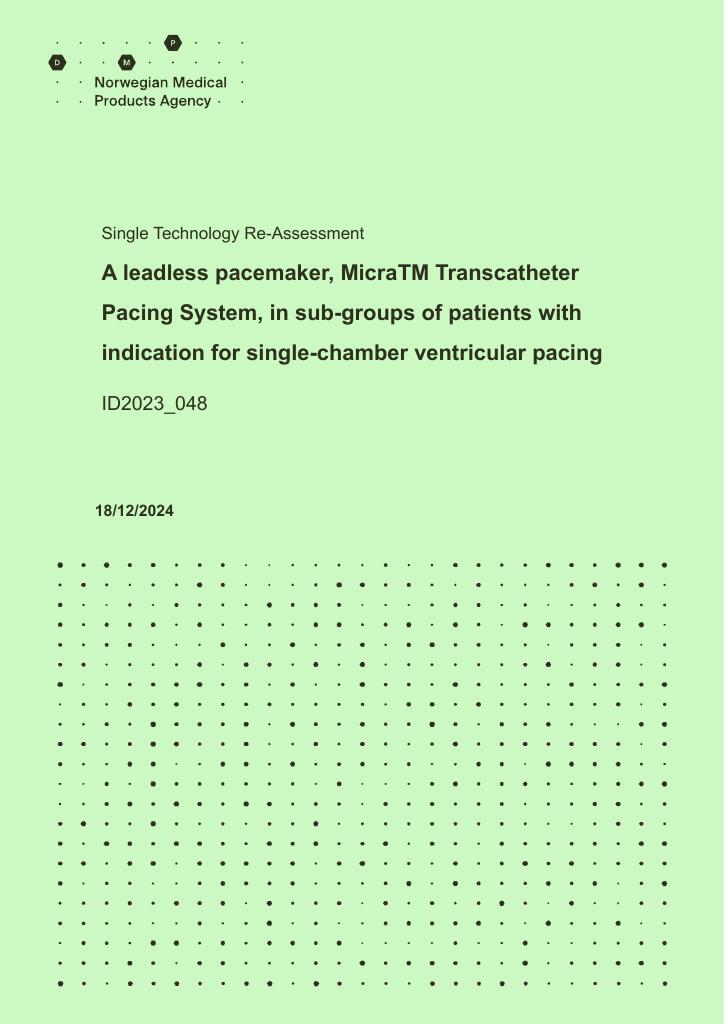 Forsiden av dokumentet A leadless pacemaker, MicraTM Transcatheter Pacing System, in sub-groups of patients with 
indication for single-chamber ventricular pacing