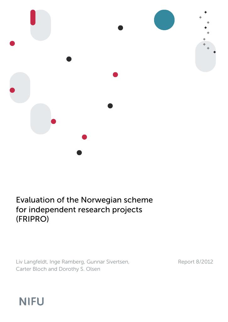 Forsiden av dokumentet Evaluation of the Norwegian Scheme for Independent Research Projects (FRIPRO)