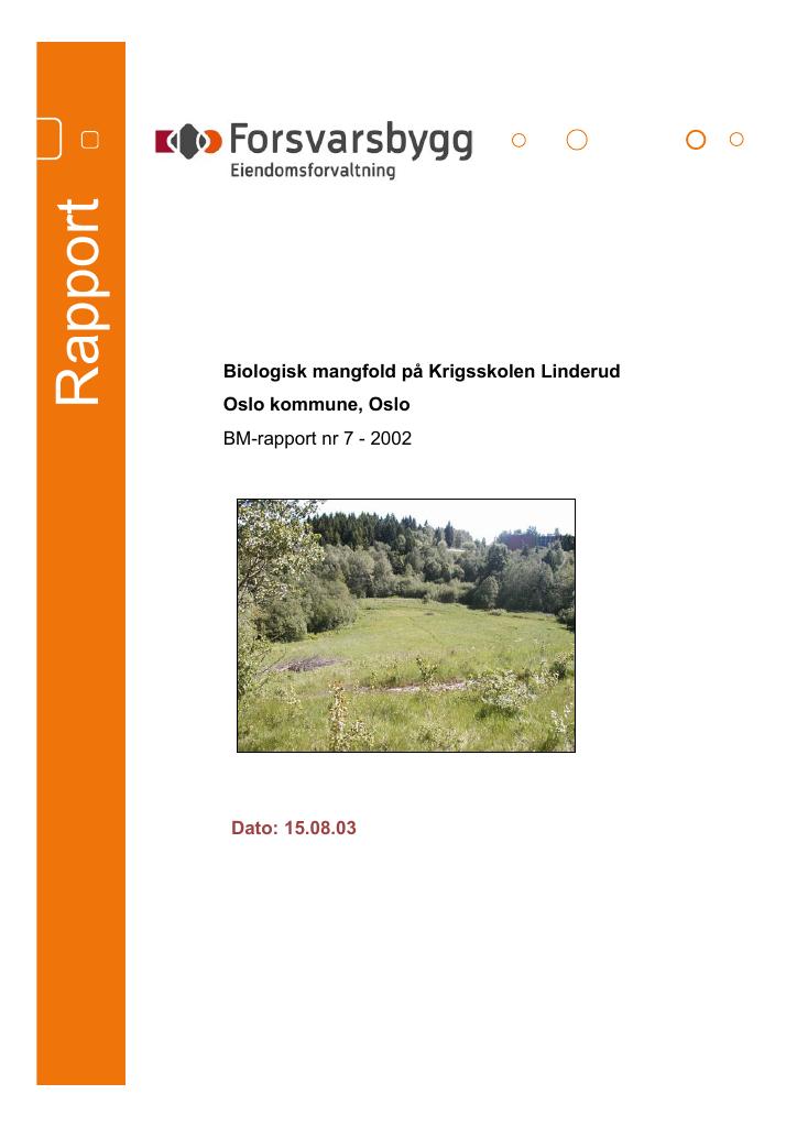 Forsiden av dokumentet Biologisk mangfold på Krigsskolen Linderud Oslo kommune, Oslo :