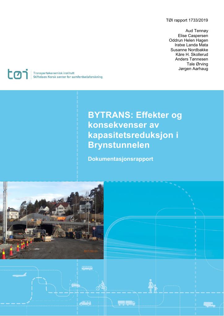 Forsiden av dokumentet BYTRANS: Effekter og konsekvenser av kapasitetsreduksjon i Brynstunnelen : Dokumentasjonsrapport