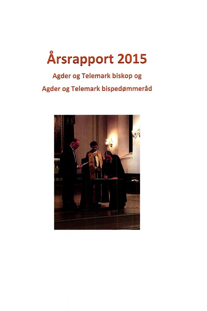 Forsiden av dokumentet Årsrapport Agder og Telemark biskop og bispedømmeråd 2015
