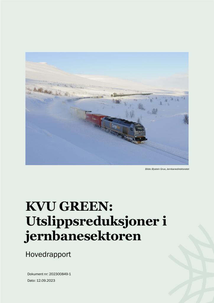 Forsiden av dokumentet KVU Green: Utslippsreduksjoner i jernbanesektoren
