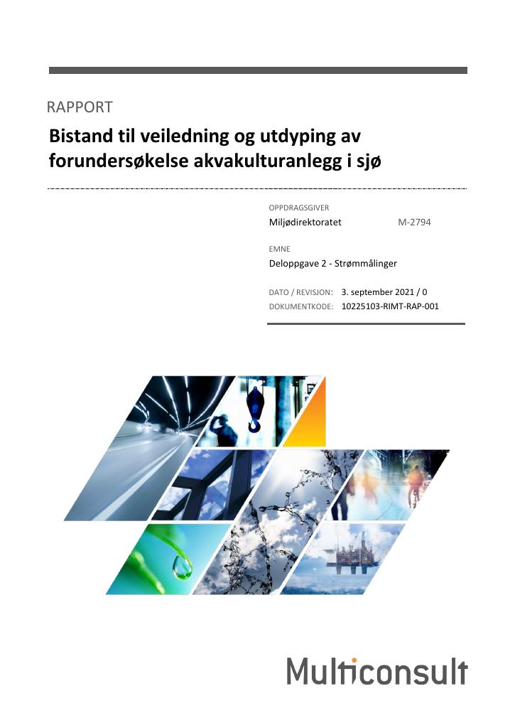Forsiden av dokumentet Bistand til veiledning og utdyping av forundersøkelse akvakulturanlegg i sjø : M-2794